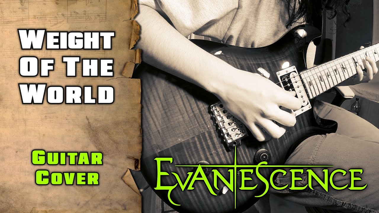 Evanescence - Weight Of The World | guitar cover, with solo | mike KidLazy