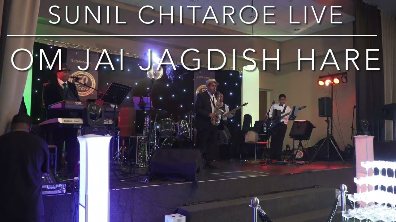 Om Jai Jagdish Hare Saxophone - Sunil Chitaroe Live