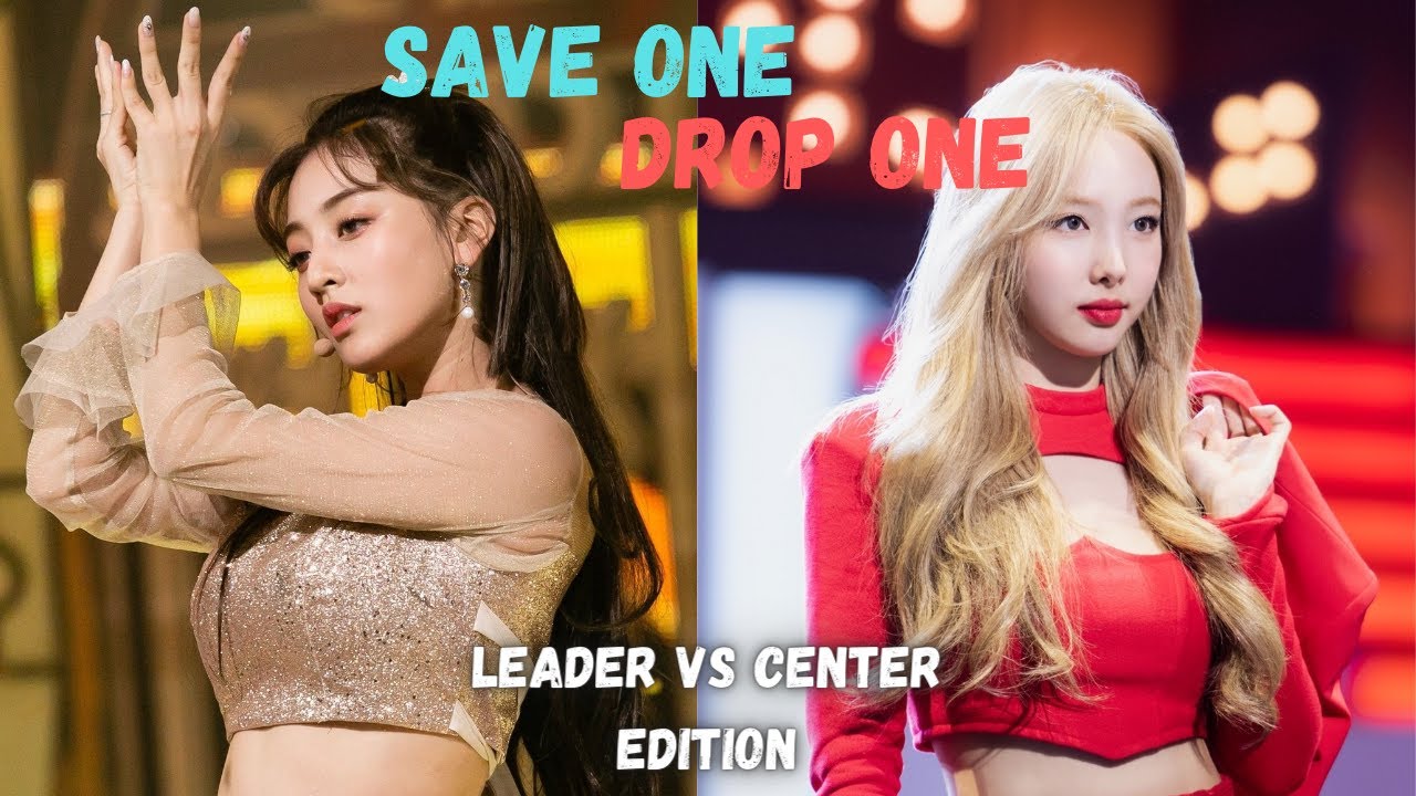 KPOP GAME | SAVE ONE DROP ONE #5 [LEADER VS CENTER EDITION]