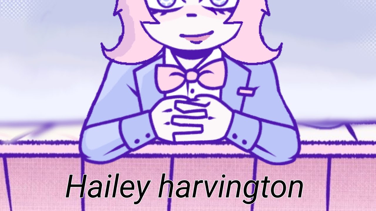 Harvey harvington but a girl?? (Me voicing over harvey)