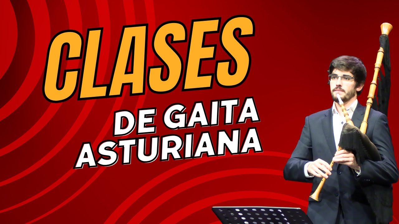 1. CLASES DE GAITA ASTURIANA - LUIS ÁLVAREZ POLA