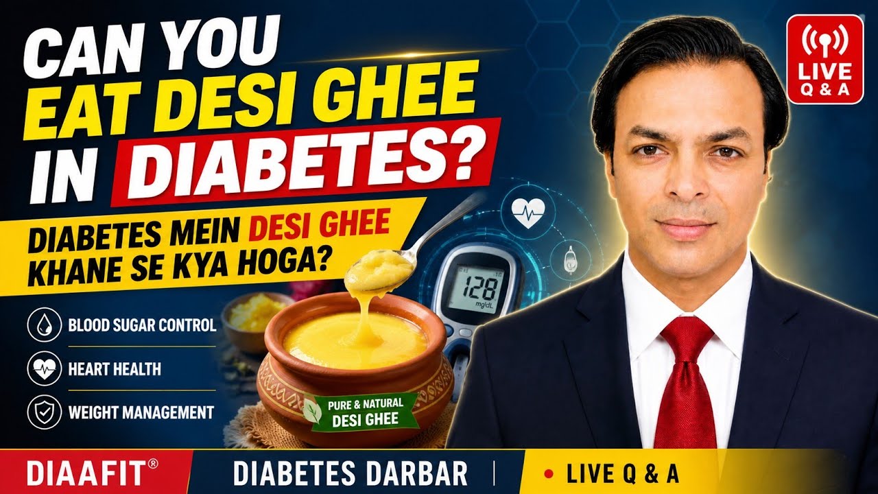 मधुमेह में देसी घी खा सकते है? | CAN YOU EAT DESI GHEE IN DIABETES? | DIAAFIT
