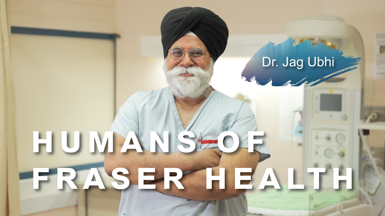 This OBGYN also plays in a rock band | Dr. Jag Ubhi | Humans of Fraser Health