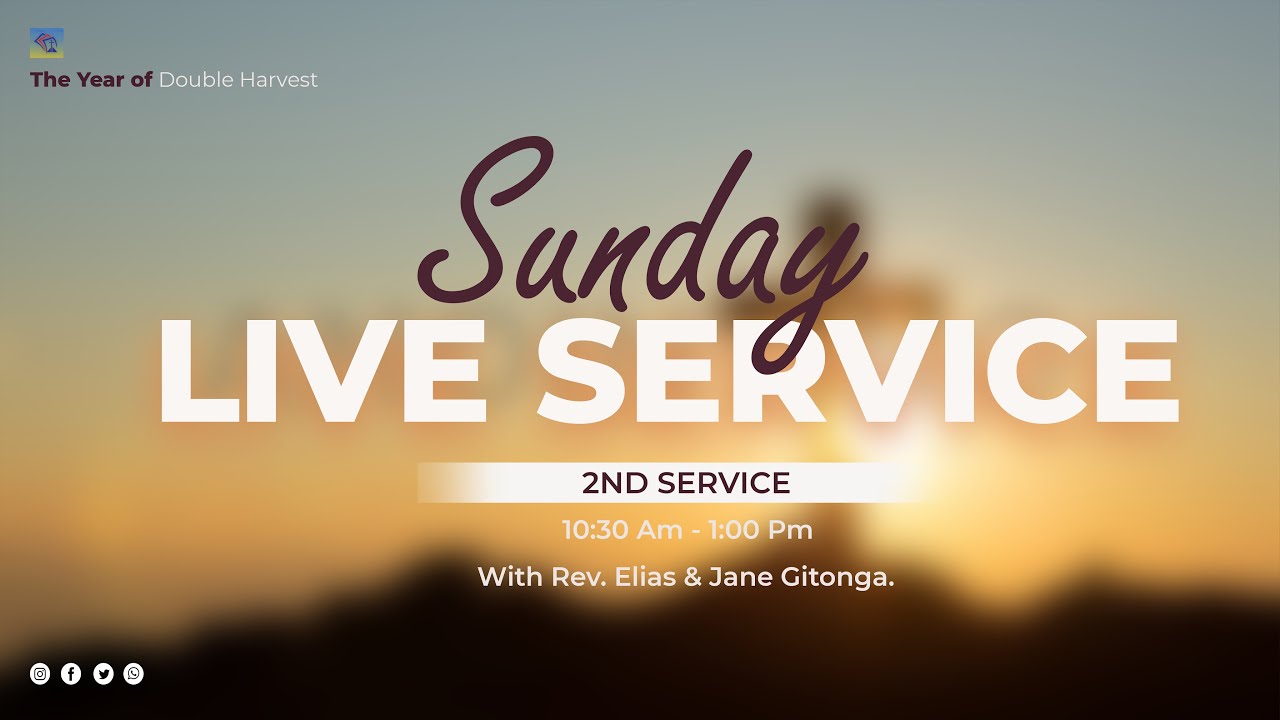 Sunday Live Service | 2nd Service with Rev Elias & Jane Gitonga | 15th Matcg 2026
