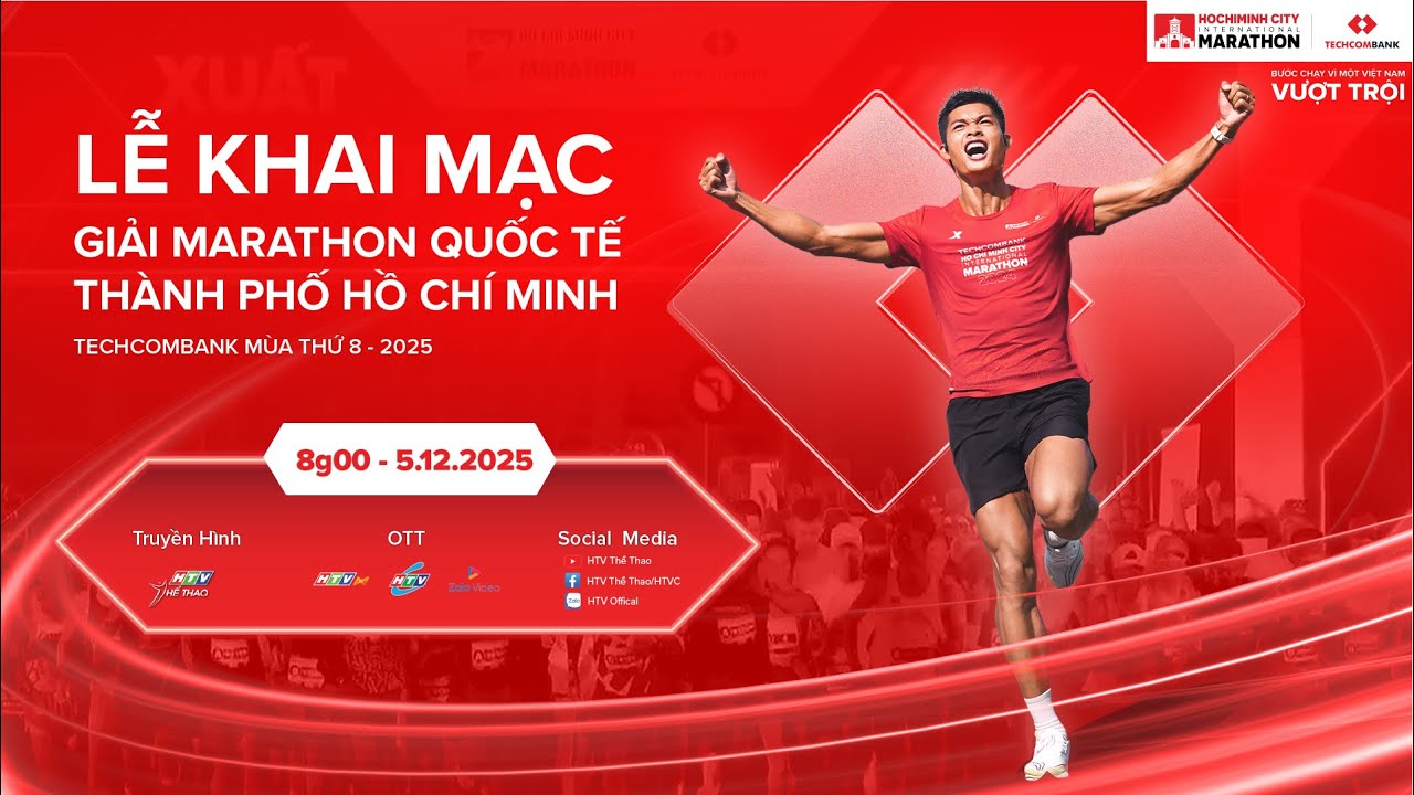 🔴TRỰC TIẾP: LỄ KHAI MẠC V&Agrave; HỌP B&Aacute;O Giải Marathon Quốc tế Th&agrave;nh phố Hồ Ch&iacute; Minh Techcombank 2025