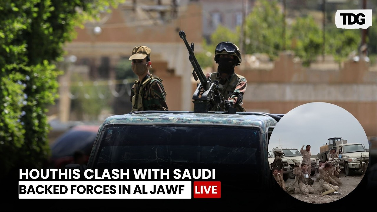 WATCH LIVE | Fighting Erupts Between Houthis And Saudi-Backed Forces In Al-Jawf | LIVE