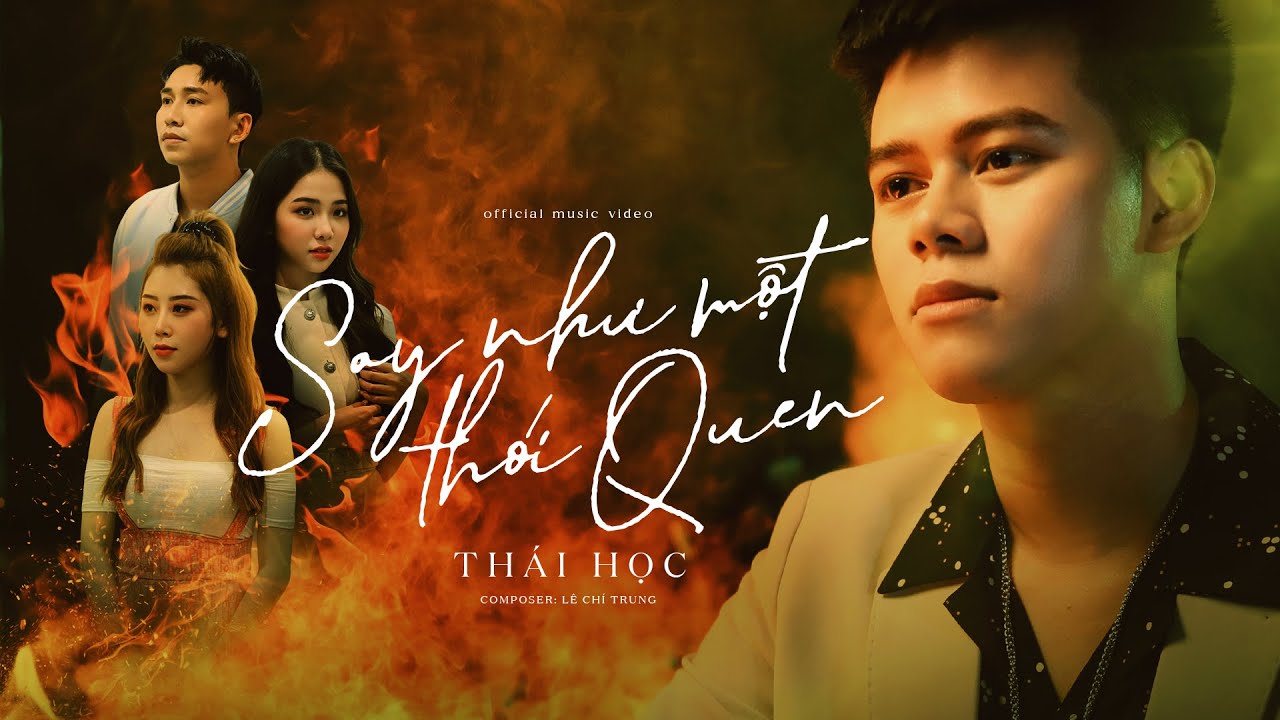 SAY NHƯ MỘT THÓI QUEN - THÁI HỌC [OFFICIAL MUSIC VIDEO]