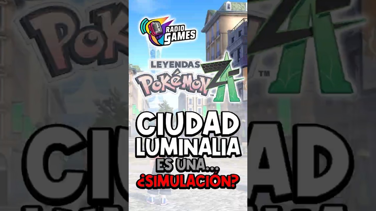NOTICIAS POKEMON LEYENDAS Z-A. #1 Ciudad Luminalia es una &iquest;SIMULACI&Oacute;N?. #noticias #pokemon #switch2