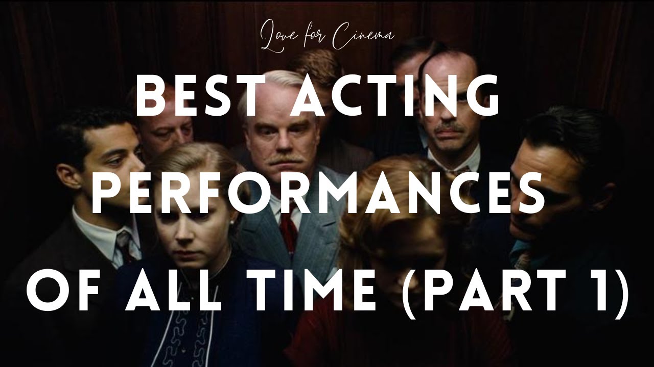 Best acting performances of all time (Part 1) | Love for Cinema