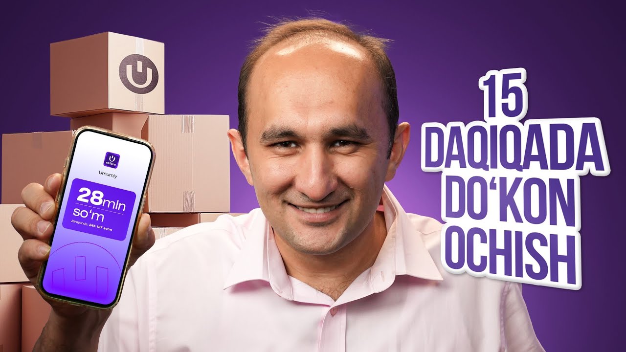 15 daqiqada Uzum Marketda do‘kon ochishni o‘rganasiz (2025)