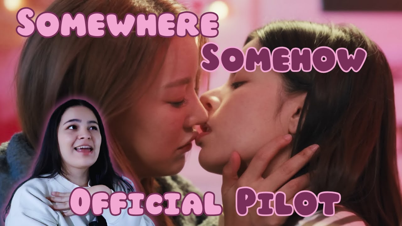 [ Official Pilot ] Somewhere Somehow รักปากแข็ง | Reaction | Faymay