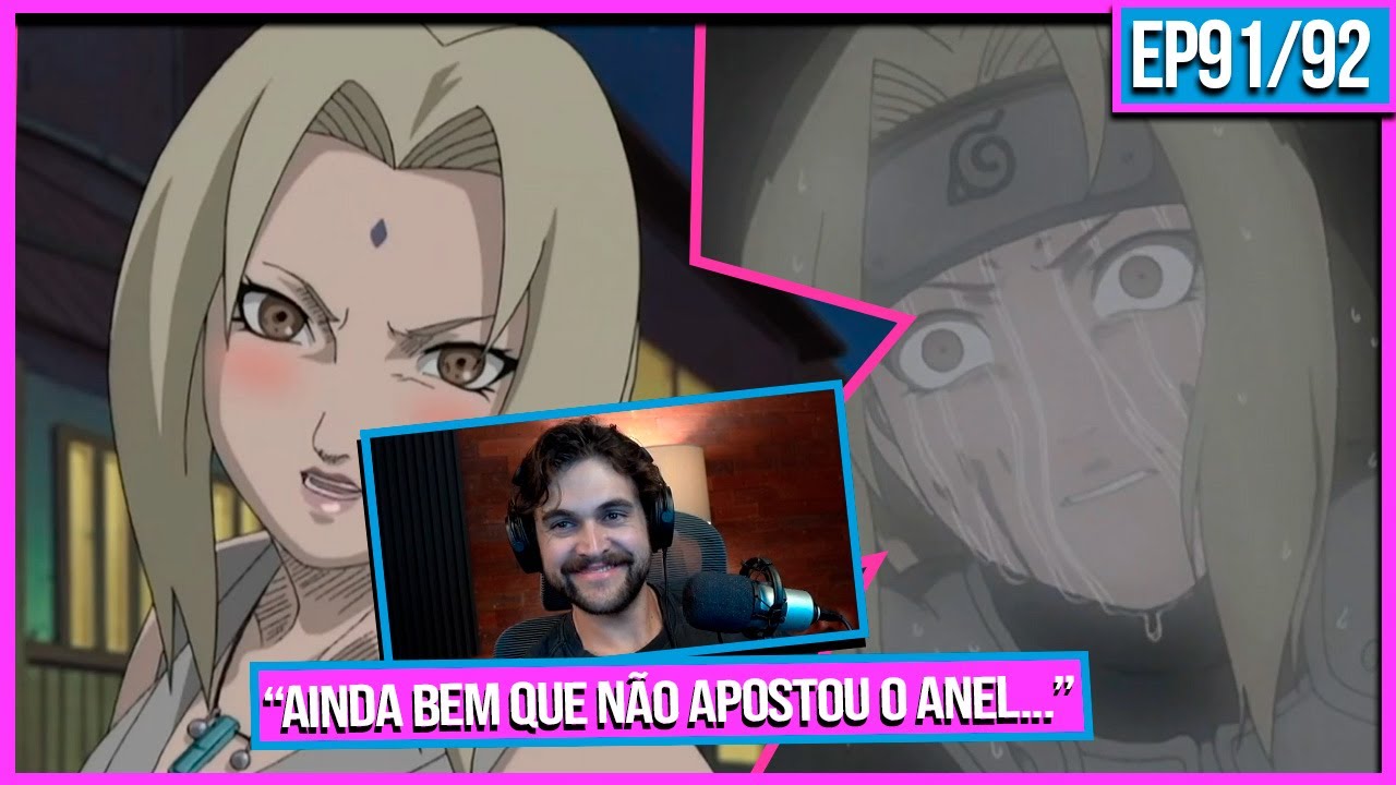 Tsunade fez uma aposta inusitada com Naruto  | NRT EP 91/92