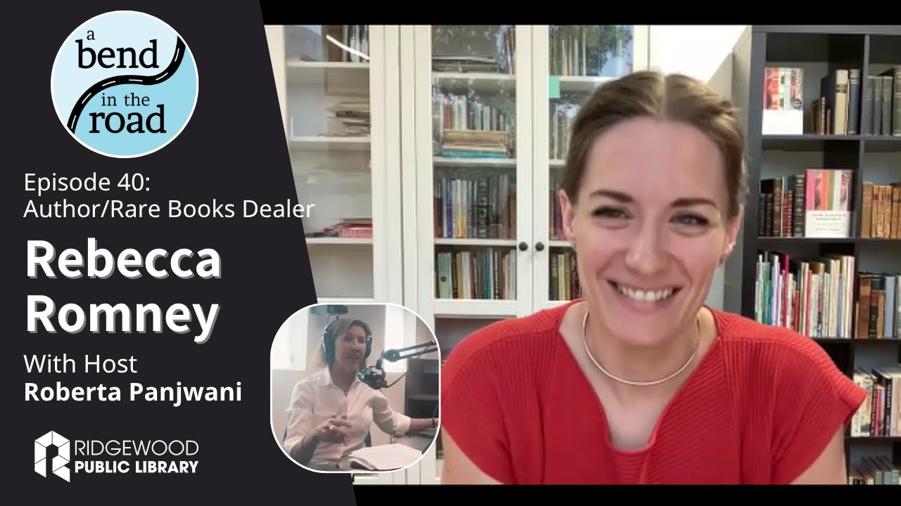 A Bend the Road Ep 40: Author/Rare Books Dealer Rebecca Romney