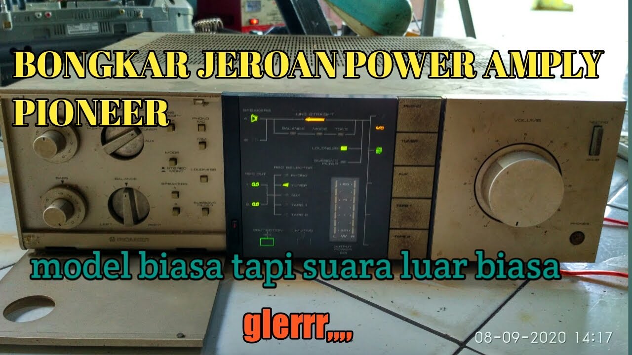 membongkar jeroan power pioneer A-7 sederhana tapi istimewa