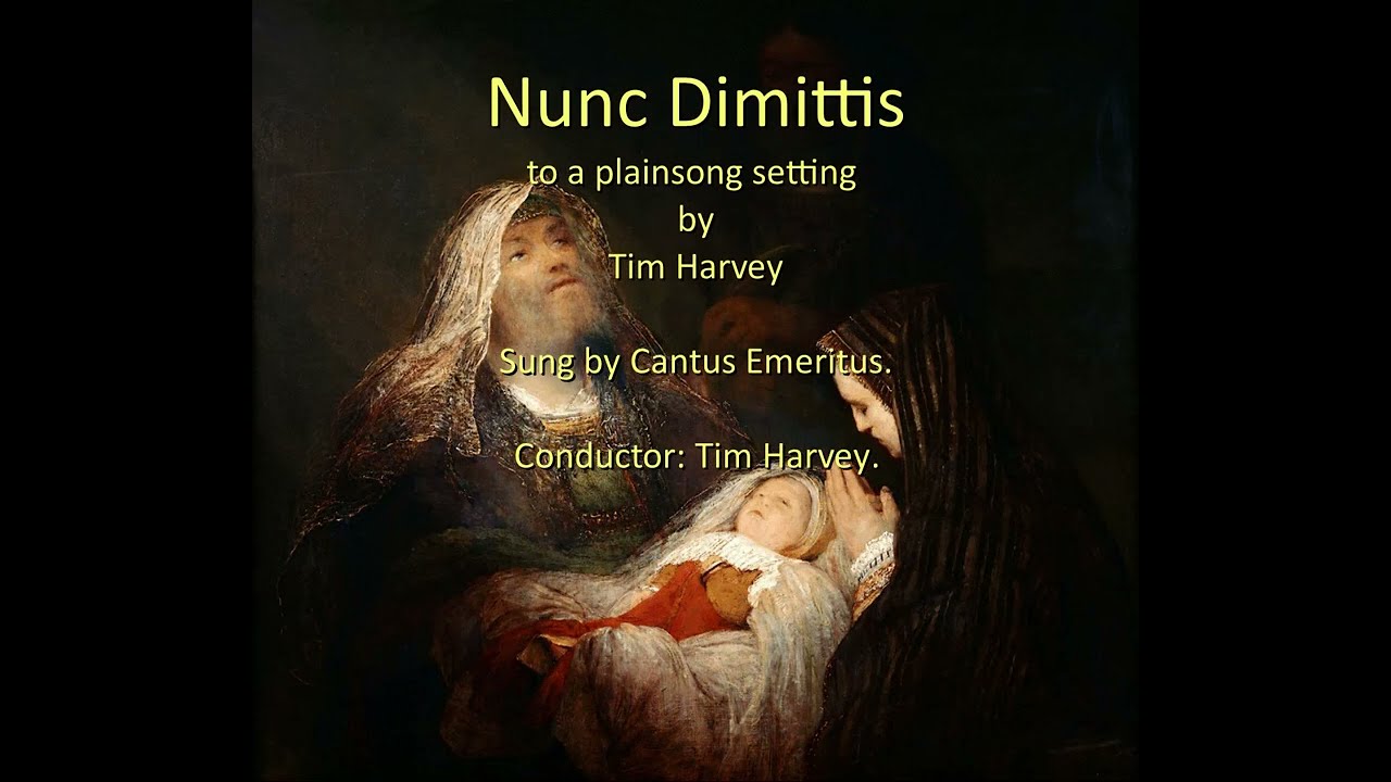 Nunc Dimittis to a plainsong setting by Tim Harvey 2026