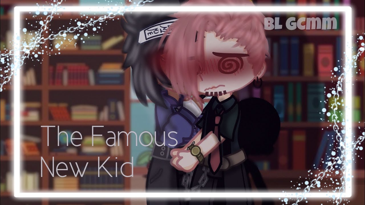 || The Famous New Kid ❤✨ // BL Gcmm // Romance // Flashing Lights //▪︎D!ce▪︎||
