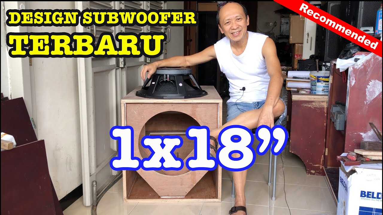 DESIGN Box Subwoofer TERBARU 1x18