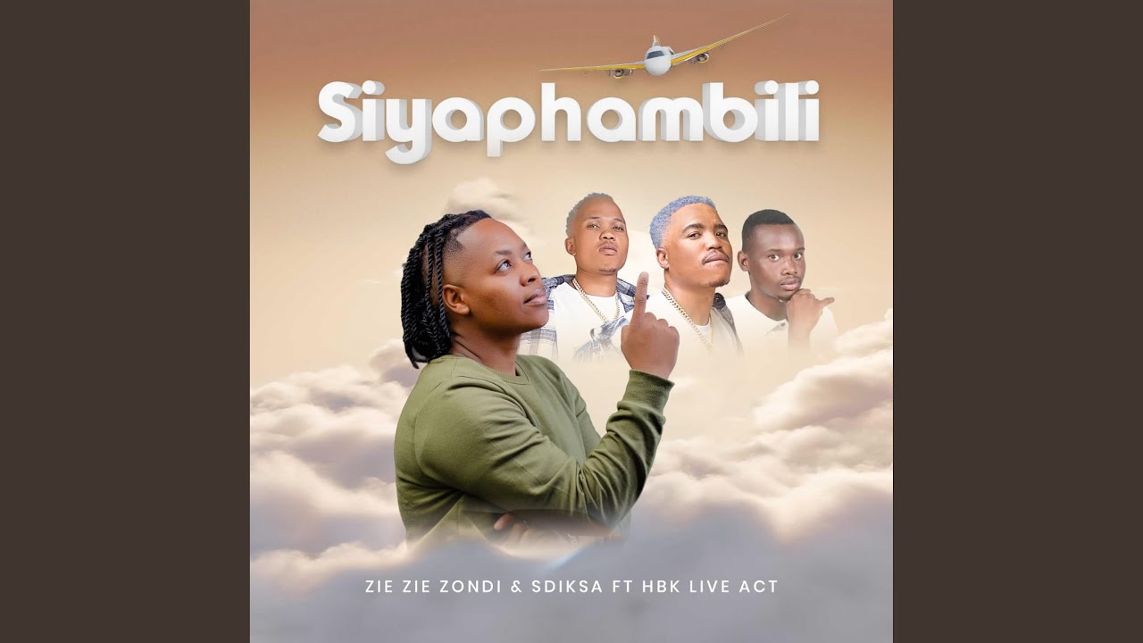 Siyaphambili (feat. Sdiksa & HBK Live Act)