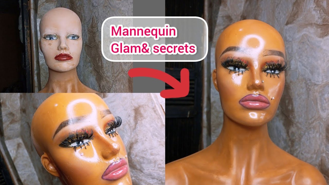 Mannequin makeup tutorial/Secrets