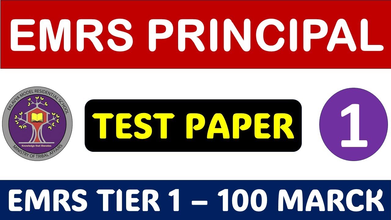 EMRS Principal Model Test Paper - 1; 100 Questions, 100 Marks; Tier -1 Full Length Mock Test