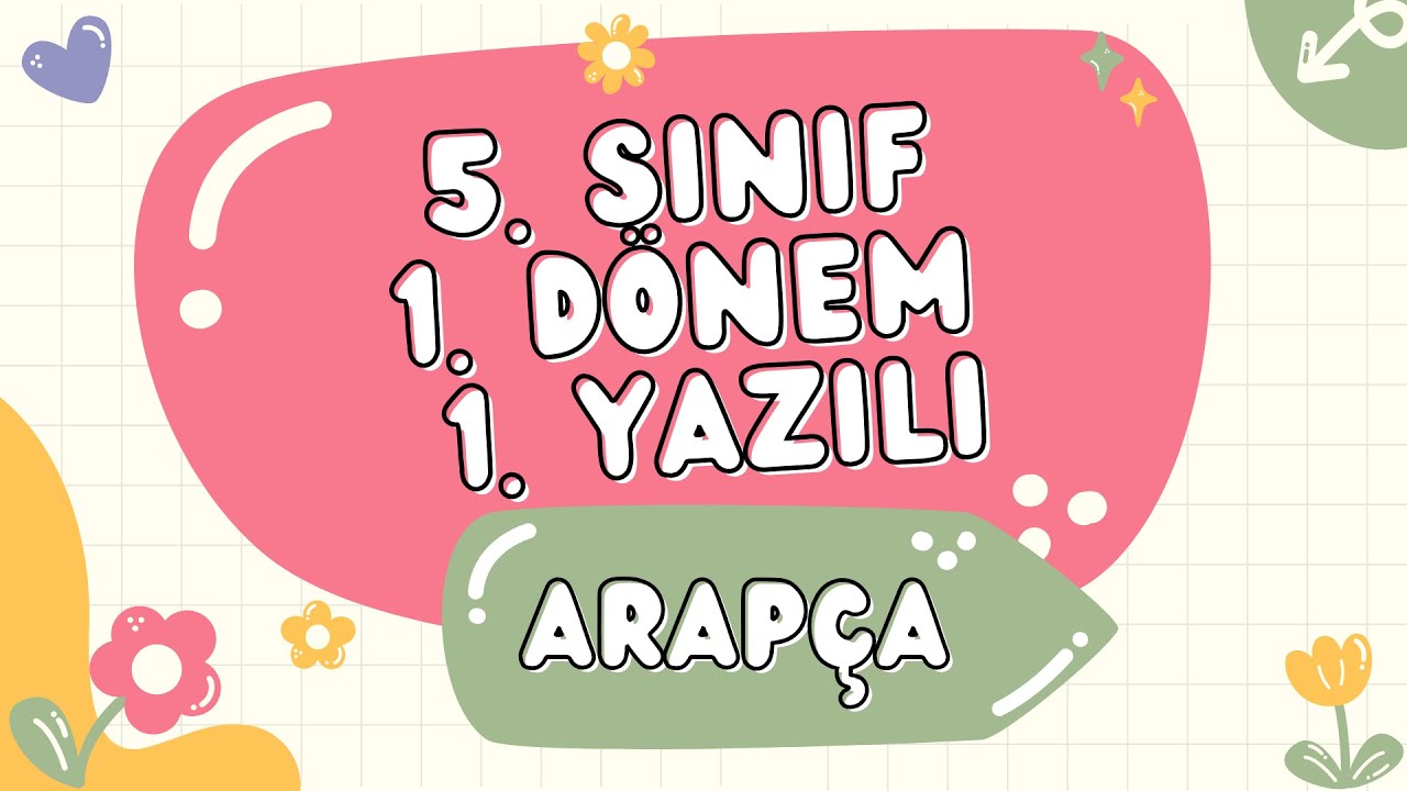 5. SINIF ARAPÇA 1. DÖNEM 1. SINAV | YENİ SİSTEM