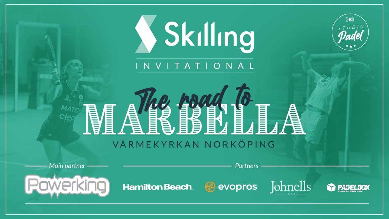 PADEL! Skilling Invitational - PADEL- The Road to Marbella - DAG 2