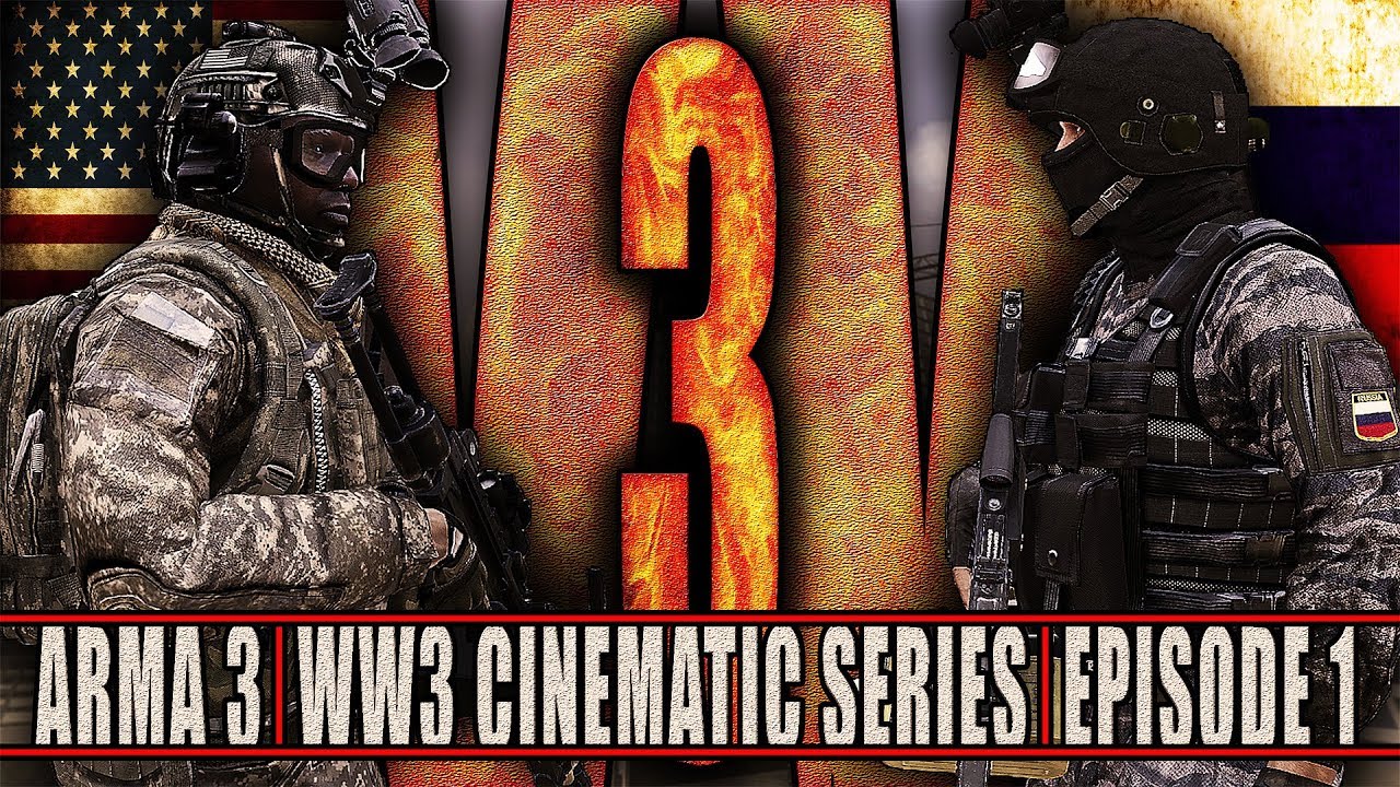 ARMA3 | WW3 | CINEMATIC SERIES | EPISODE 1 [1440p60 Quality]