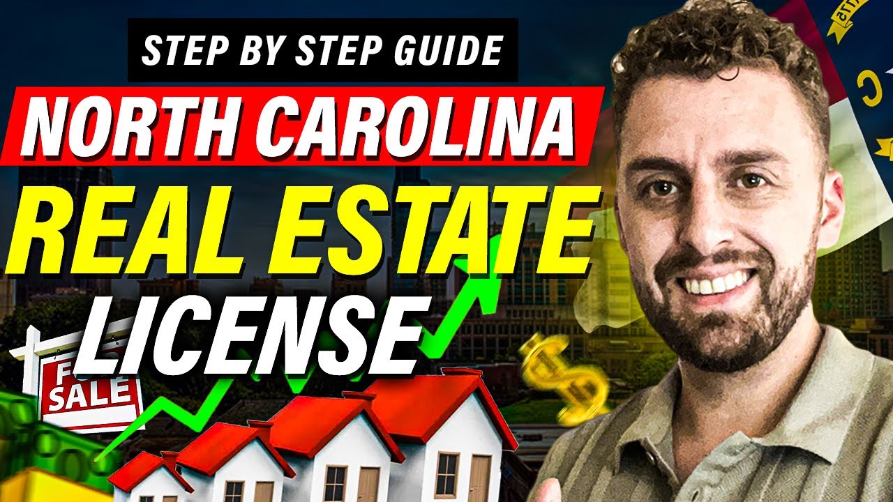 How to become a real estate agent in North Carolina