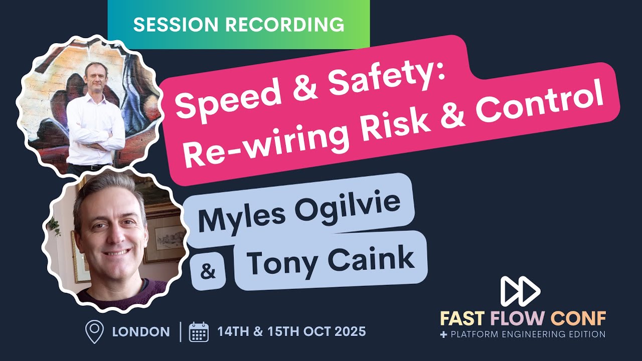 Speed & Safety: Re-wiring Risk & Control