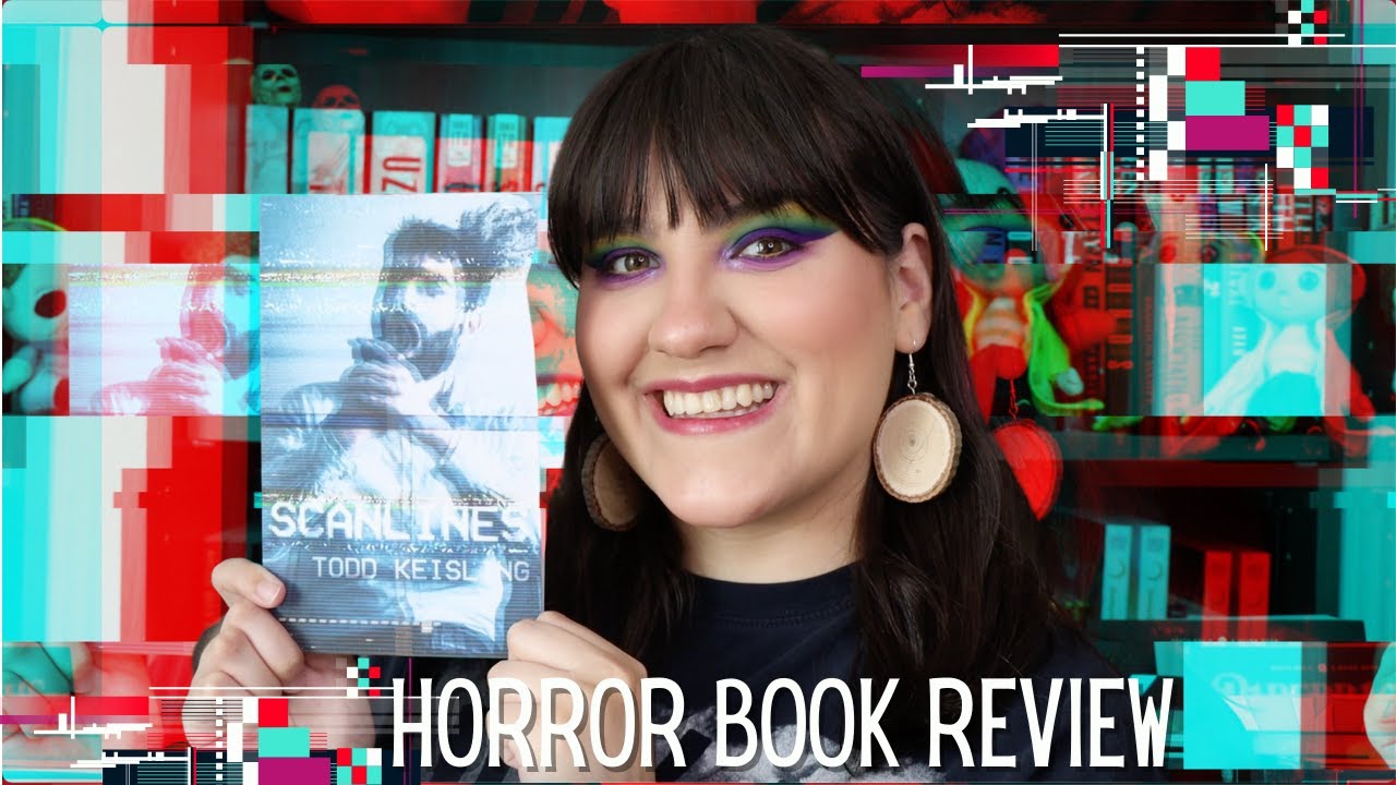 Scanlines by Todd Keisling | Horror Book Review