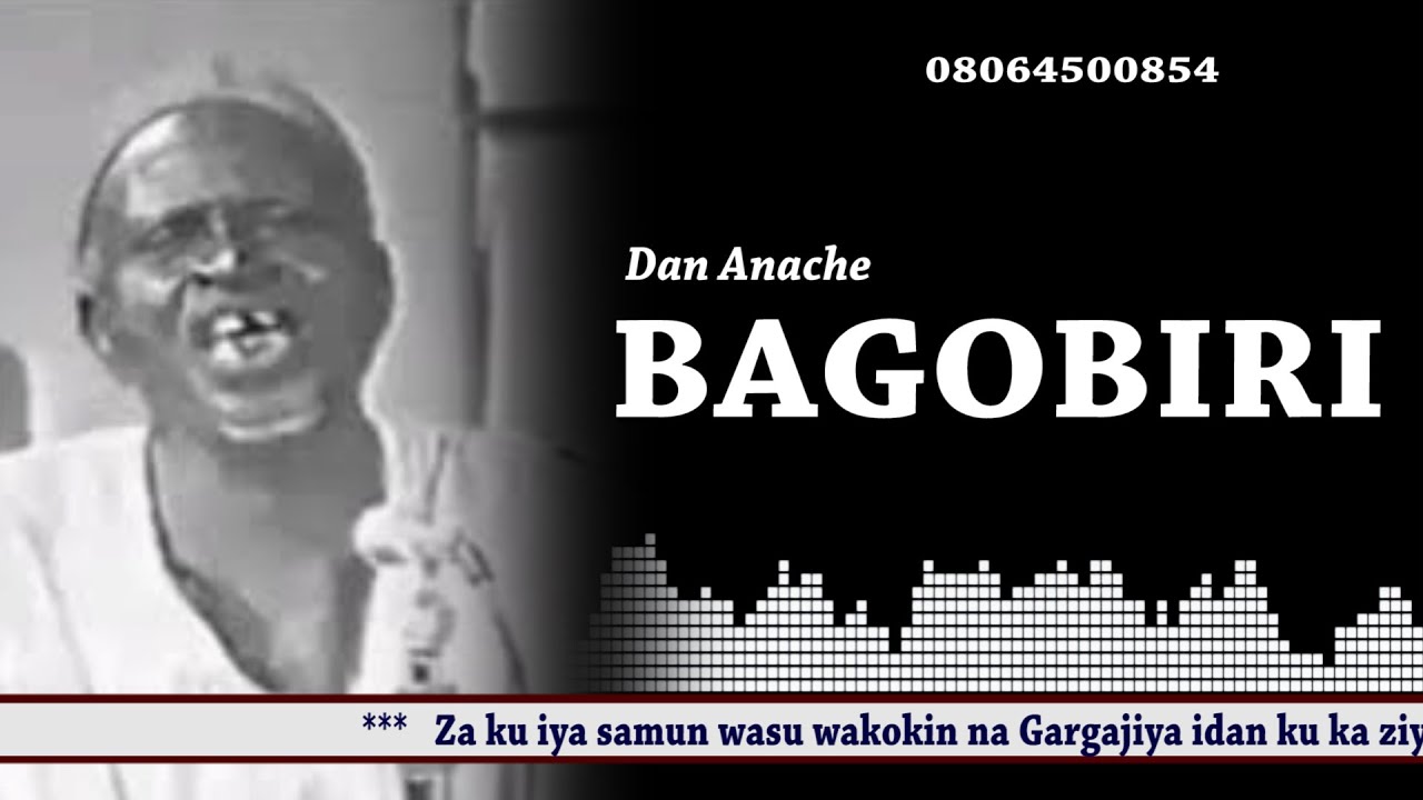 DAN ANACHE GANDI WAKAR YAKI SABON BAGOBIRI
