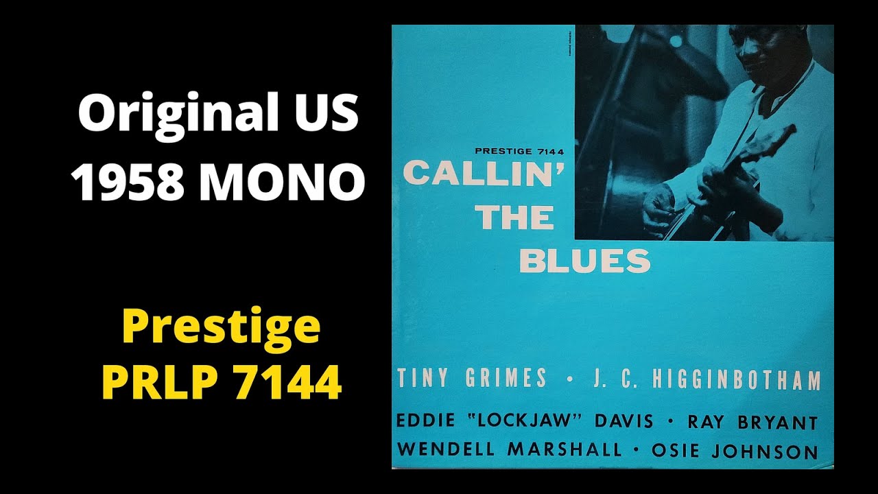 Callin' The Blues – Tiny Grimes / J.C. Higginbotham