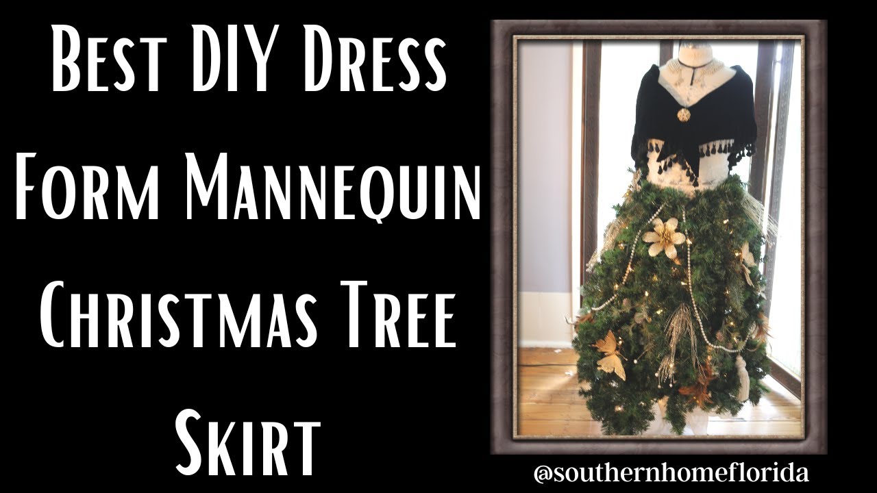 Christmas Tree Dress Form Mannequin Southern Belle |DIY holiday dress decoration