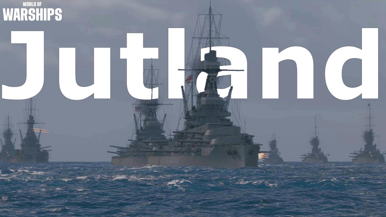 World of Warships- Battle Of Jutland