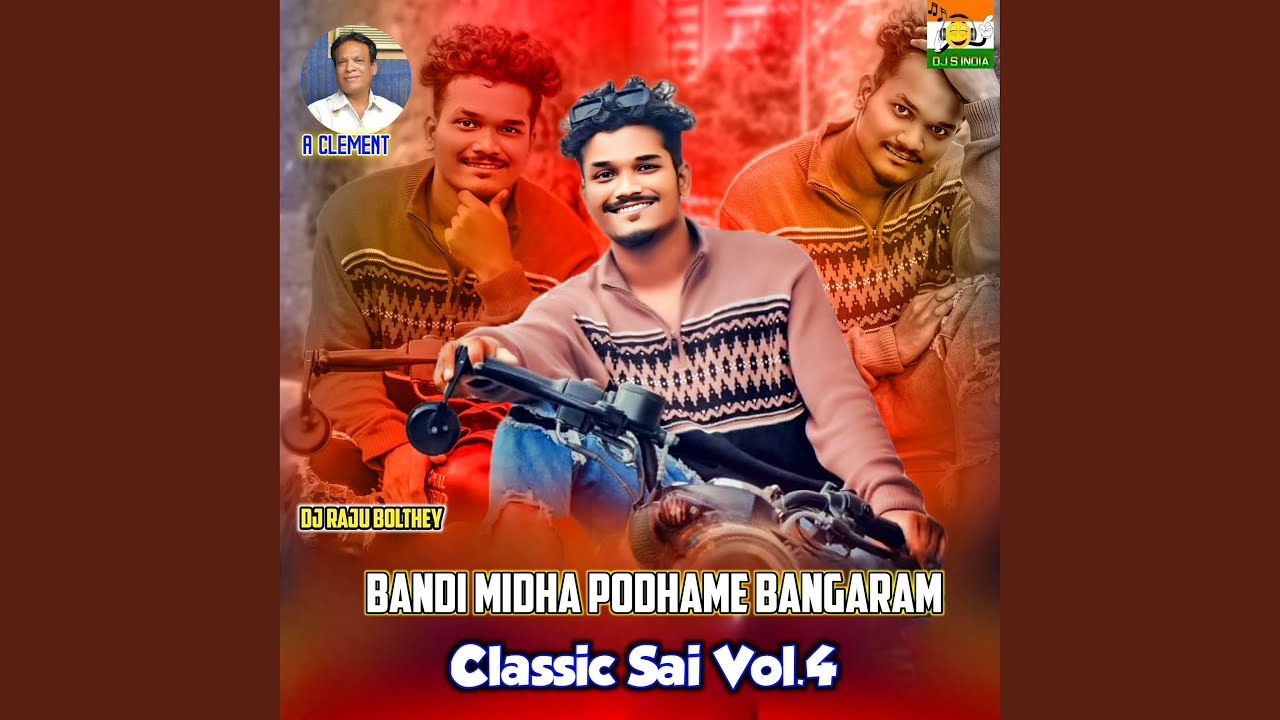 Bandi Midha Podhame Bangaram Classic Sai Vol.4