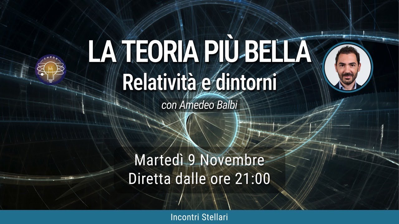 Incontri stellari: Amedeo Balbi - La teoria più bella