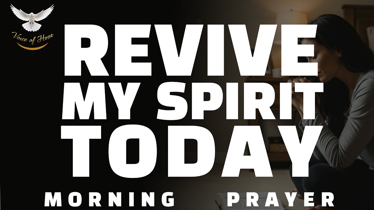 Prayer to Revive Your Spirit and Restore Joy
