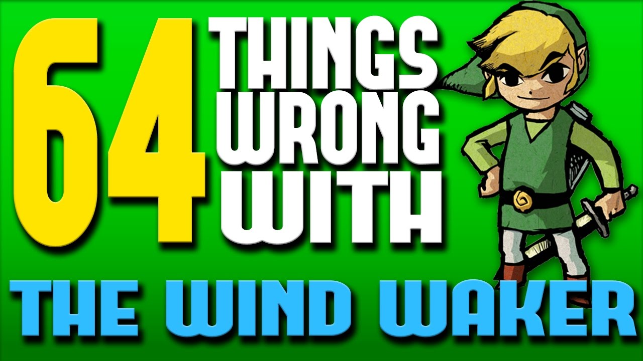 64 Things WRONG With Wind Waker (PARODY)