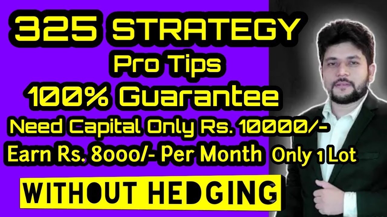 325 Strategy Pro Tips - Earn Rs.8000/- Per Month in One Lot ! 100% Guarantee ! Nifty 50 ! 02-10-2022