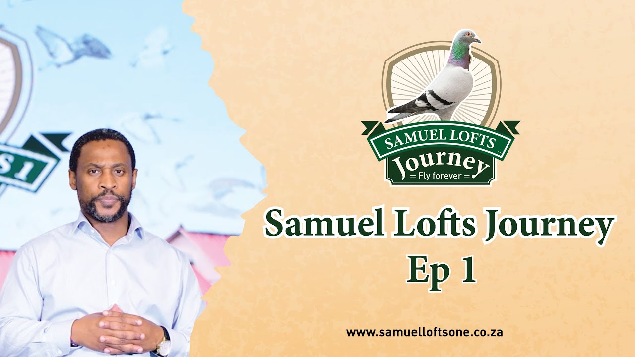 Samuel Lofts Journey - S1: E1