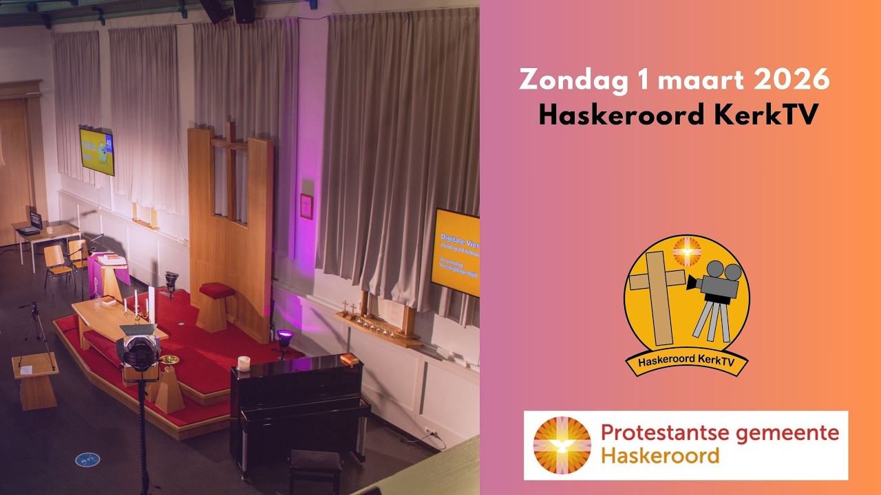 Livestream | Zondag 1 maart 2026 | Haskeroord KerkTV