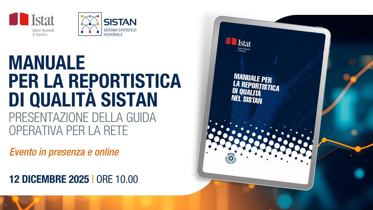 Manuale per la Reportistica di Qualità nel Sistan. Presentazione della guida operativa per la rete
