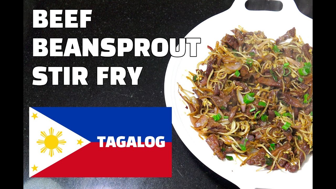 Beef Bean sprouts Stir Fry - Pinoy Recipes - Filipino Food - Tagalog Recipes