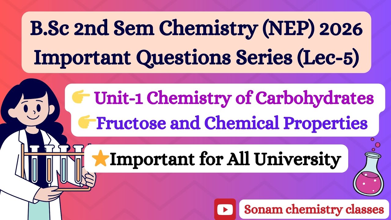 B.Sc 2nd Sem Chemistry Important Questions (Lec-5) | Fructose and Chemical Properties of Fructose | 