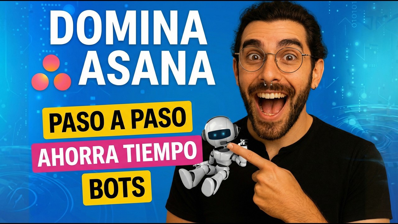 Asana Tutorial Avanzado: Automatización y Plantillas de Proyectos