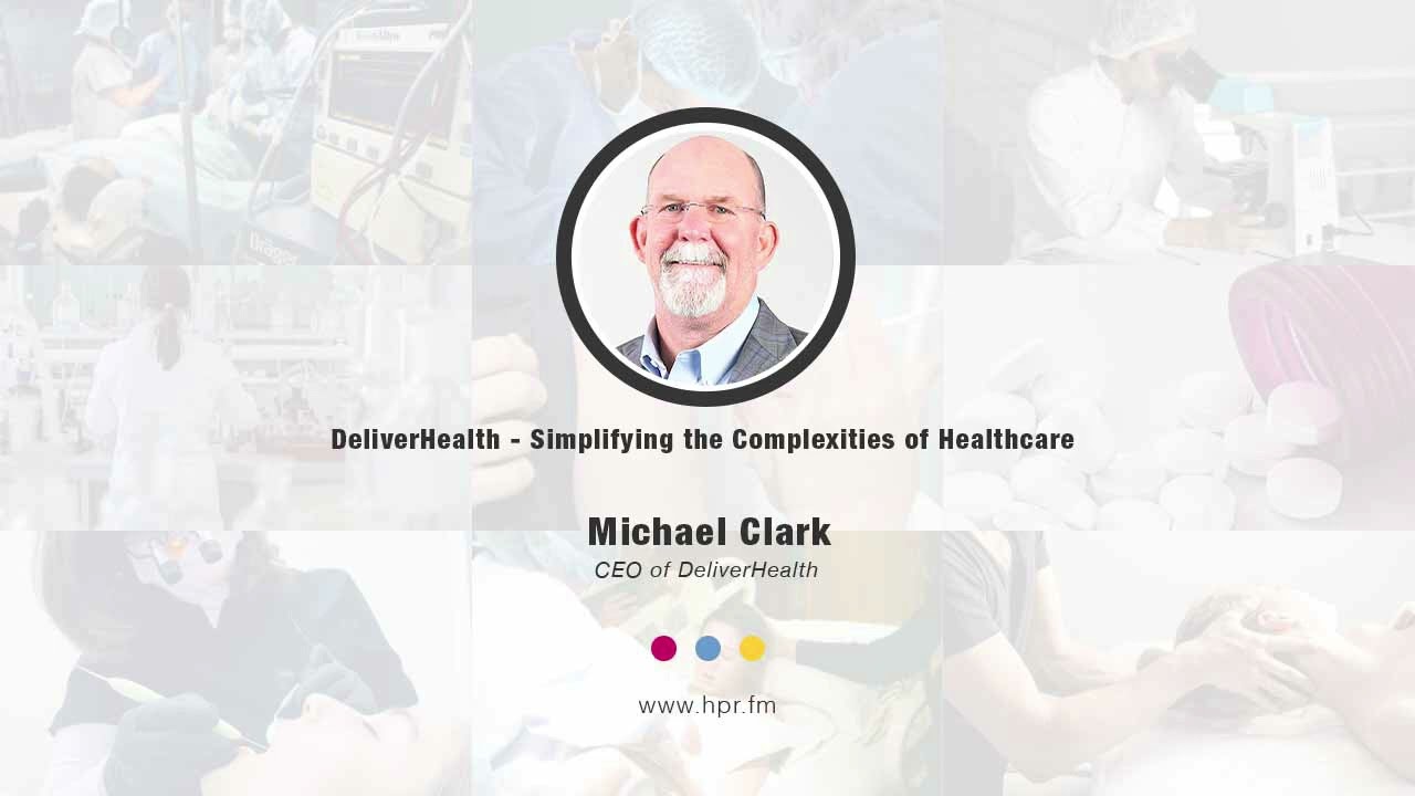 DeliverHealth - Simplifying the Complexities of Healthcare