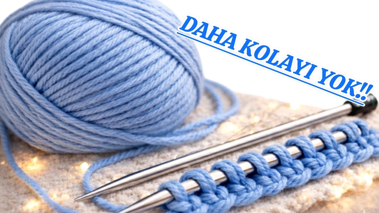 En Kolay İki Şiş Örgü Modeli 🧶 Easy Knitting Pattern with Two Needles