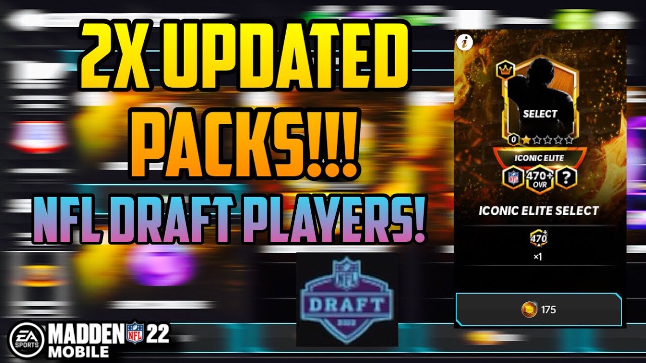 2X UPDATED ICONIC ELITE SELECT PACKS!!! NFL DRAFT PLAYERS!!! - Madden Mobile 22