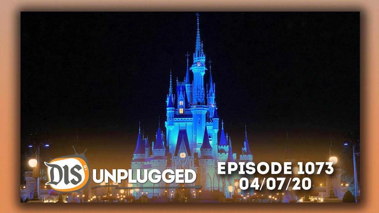 Walt Disney World Discussion | 04/07/20