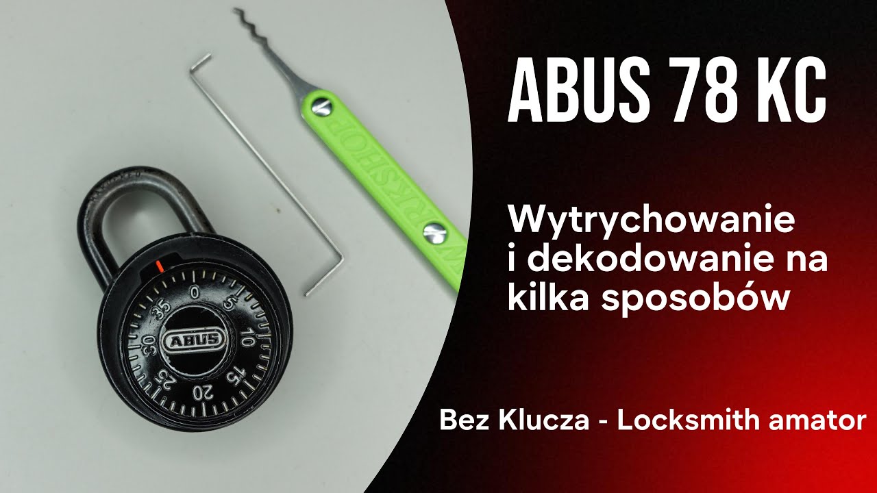 78. Abus 78KC - kłódka szyfrowa. Wytrychowanie i dekodowanie na kilka sposobów. @BezKlucza